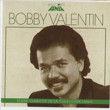 Selecciones Fania - <b>Bobby Valentin</b> - 7kxuvntd4j0q0jt