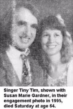 Tiny Tim and Miss Sue Gardner