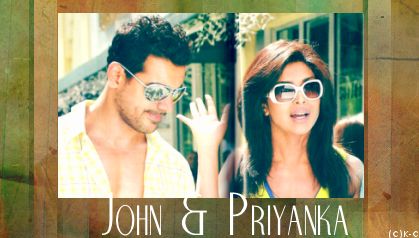John Abraham and Priyanka Chopra