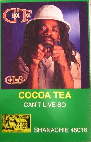 Cocoa Tea - Can't Live So