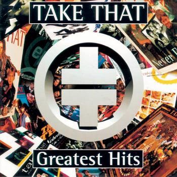 Take That - Take That Greatest Hits