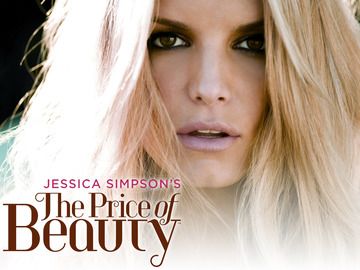 Jessica Simpson: The Price of Beauty