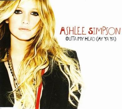 Outta My Head (Ay Ya Ya) - Ashlee Simpson