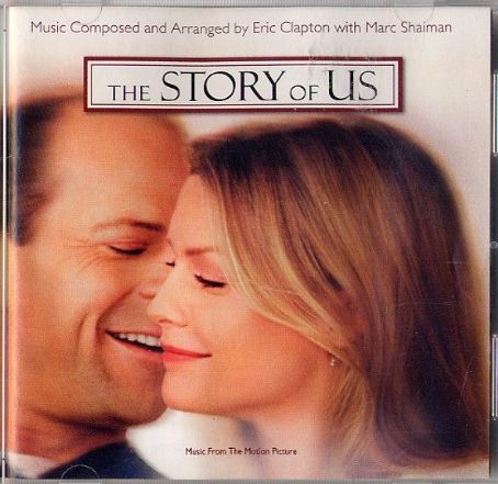Eric Clapton - The Story Of Us (Music From The Motion Picture)