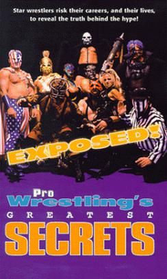 Exposed! Pro Wrestling's Greatest Secrets