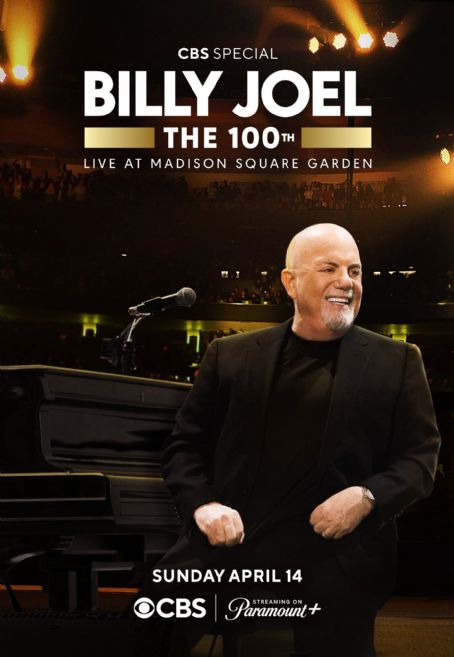 The 100th: Billy Joel at Madison Square Garden - The Greatest Arena Run ...