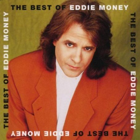 The Best of Eddie Money - Eddie Money