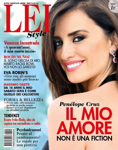 Penélope Cruz - Lei Style Magazine Cover [Italy] (June 2018)