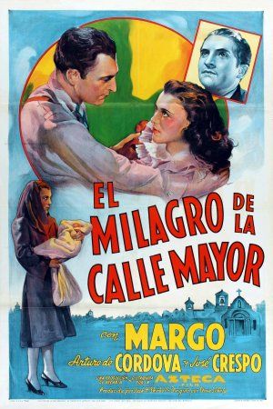 El milagro de la calle mayor