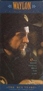 Waylon Jennings - Only Daddy That'll Walk the Line: The RCA Years