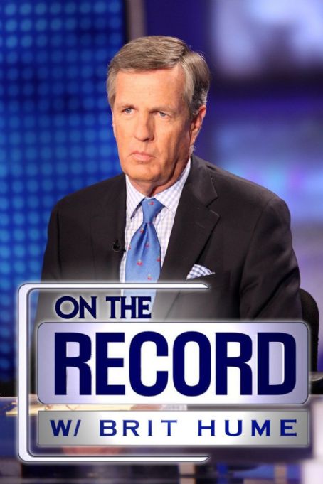 On the Record w/ Brit Hume