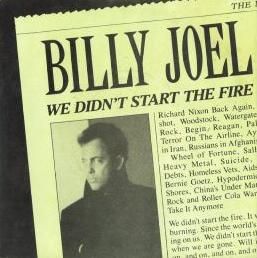 We Didn't Start the Fire