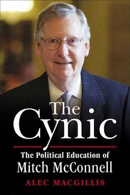 The Cynic: The Political Education of Mitch McConnell
