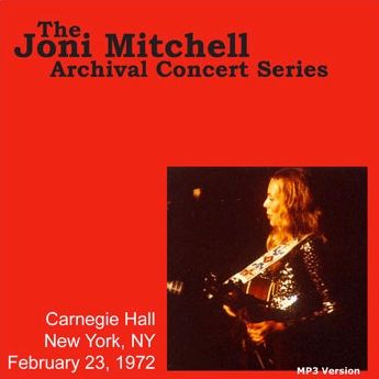 1972-02-23: New York, NY, USA - Joni Mitchell