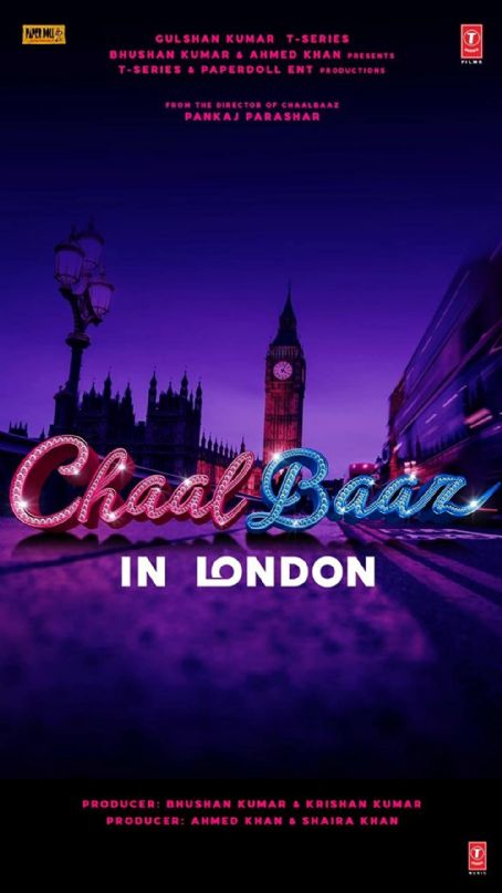 Chaalbaaz in London