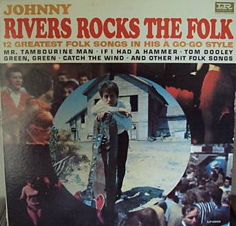 Johnny Rivers Rocks The Folk