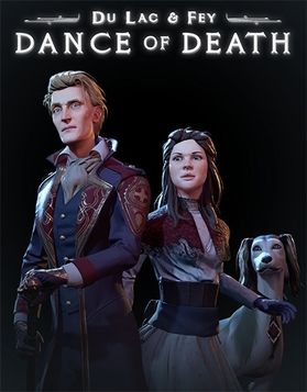 Dance of Death: Du Lac & Fey