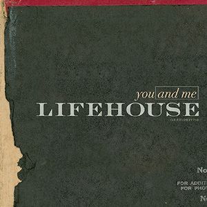 You And Me - Lifehouse