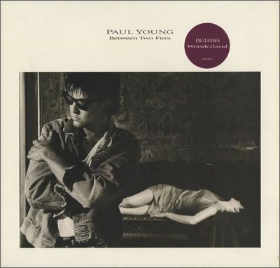 Paul Young - Between Two Fires