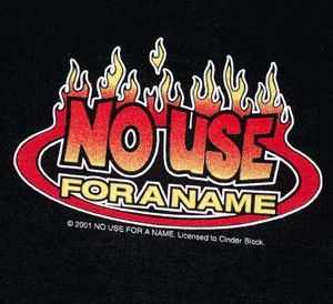 No Use For A Name