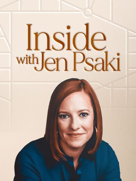 Inside With Jen Psaki - FamousFix