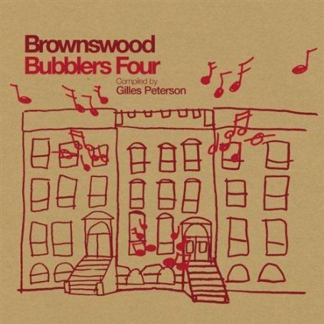 Gilles Peterson - Brownswood Bubblers Four
