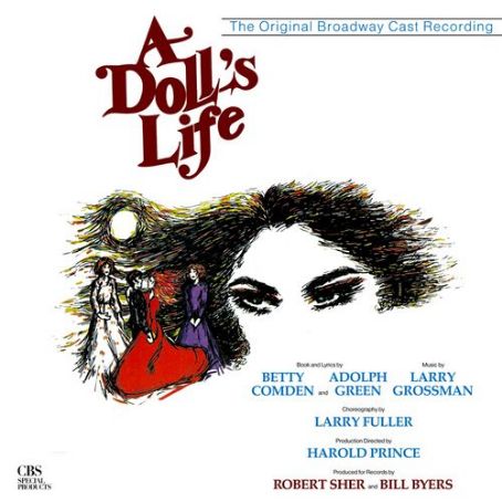 A DOLLS LIFE Broadway Musical By Larry Grossman