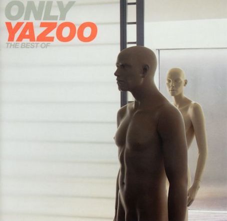 Only Yazoo: the Best of