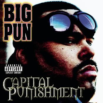 Capital Punishment (Explicit Version) - Big Pun