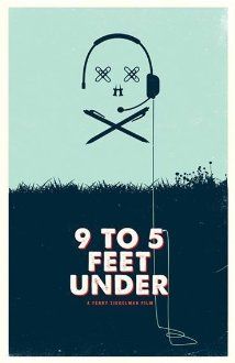 9 to 5 Feet Under (2014) Cast and Crew, Trivia, Quotes, Photos, News ...