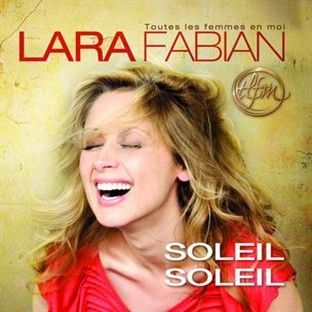 Soleil Soleil - Lara Fabian