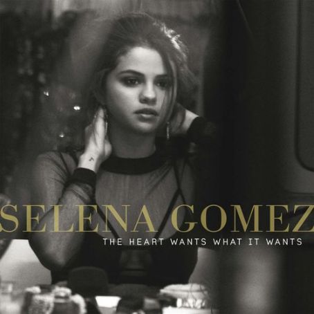The Heart Wants What It Wants - Selena Gomez