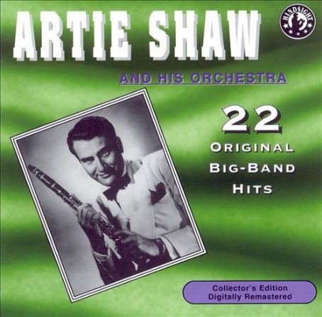 Artie Shaw - 22 Original Big Band Hits
