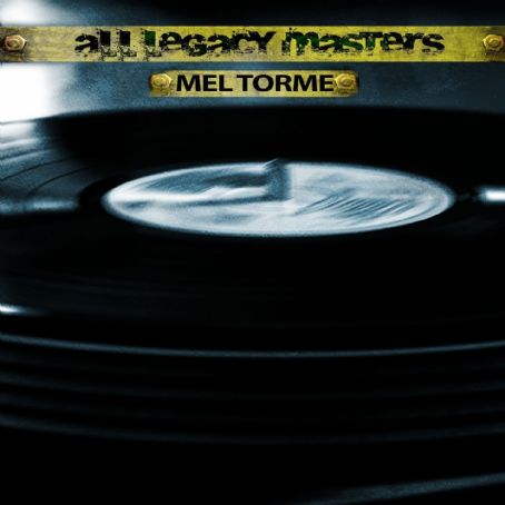 All Legacy Masters (Remastered) - Mel Tormé