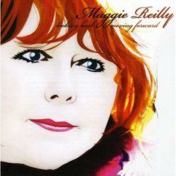 Maggie Reilly - Looking Back, Moving Forward