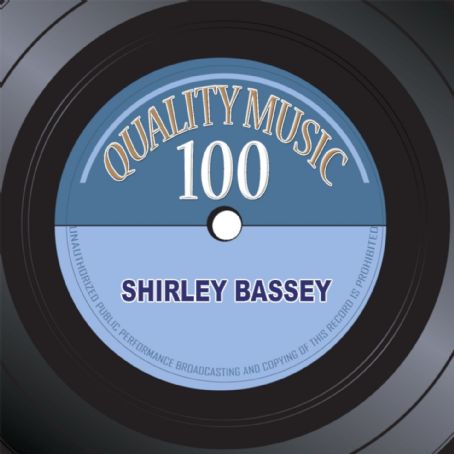 Quality Music 100 (100 Recordings Remastered) - Shirley Bassey