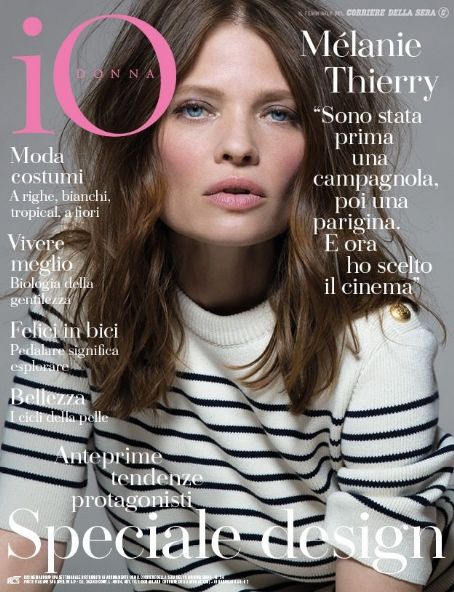 Mélanie Thierry, Io Donna Magazine 13 June 2020 Cover Photo - Italy