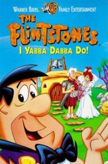 I Yabba-Dabba Do!