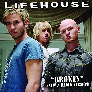 Broken - Lifehouse
