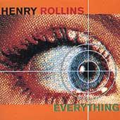 Henry Rollins - Everything