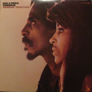 Ike & Tina Turner - Workin' Together
