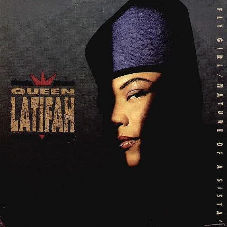 Fly Girl - Queen Latifah