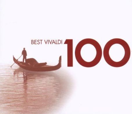 Antonio Vivaldi - Best Vivaldi 100 Discography, Track List, Lyrics