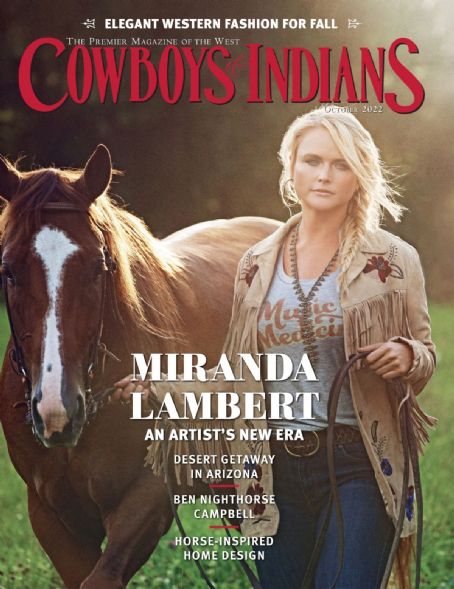 Miranda Lambert, Cowboys & Indians Magazine October 2022 Cover Photo ...