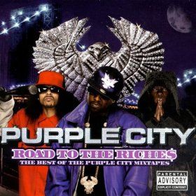 Road to the Riches: The Best of the Purple City Mixtapes