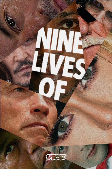 Nine Lives of...