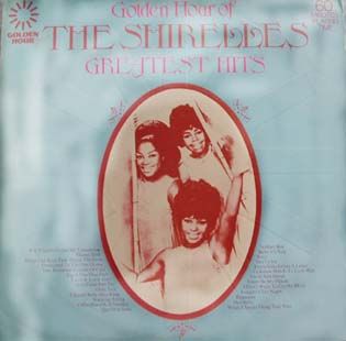 The Shirelles - The Shirelles' Greatest Hits. (Golden Hour of ...