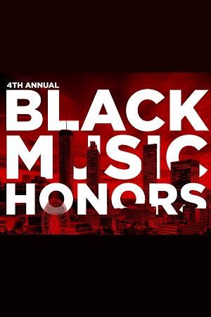 4th Annual Black Music Honors