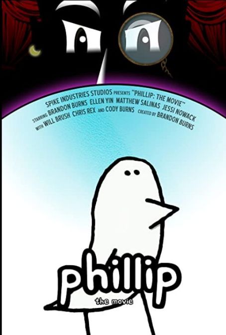 Phillip: The Movie