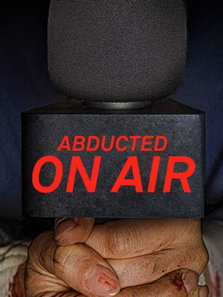 Abducted On Air 2020 Cast And Crew Trivia Quotes Photos News And Videos Famousfix 